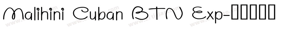 Malihini Cuban BTN Exp字体转换